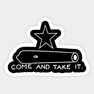 Come and Take It Sticker